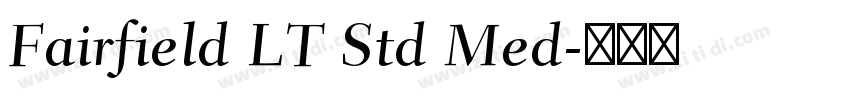 Fairfield LT Std Med字体转换